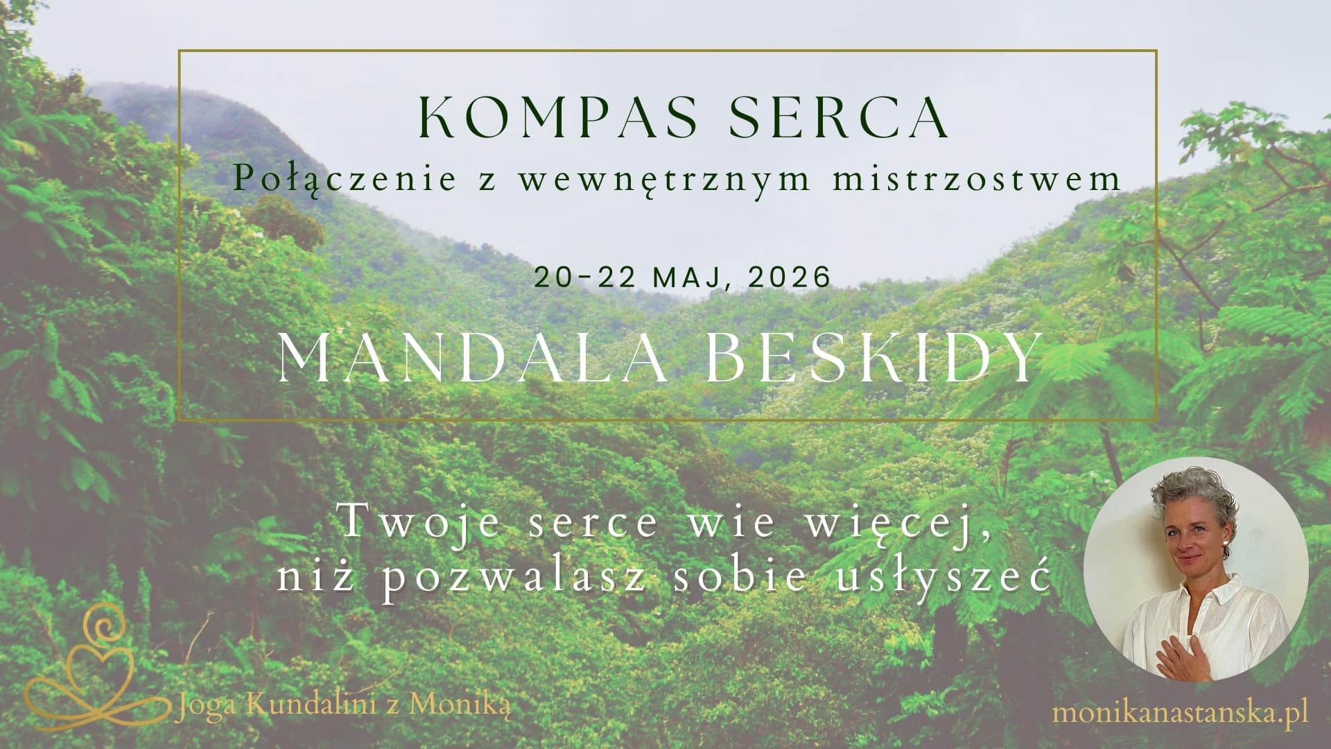 Joga Kundalini z Moniką Nastańską – weekendowy warsztat „Kompas Serca”