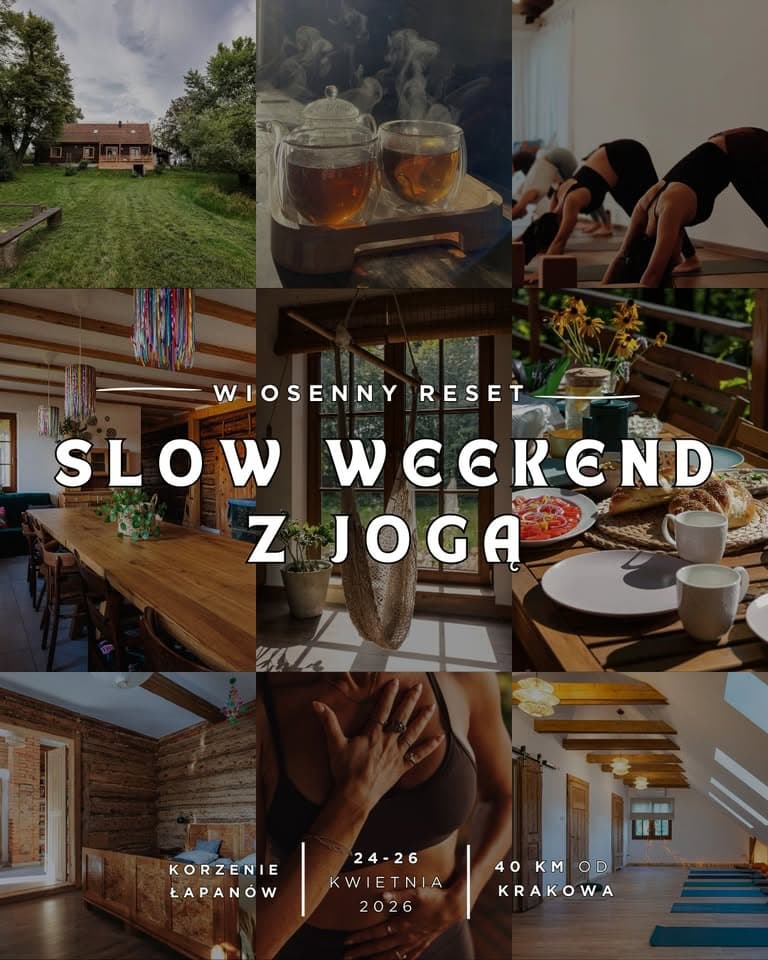 Wiosenny reset- Slow weekend z jogą